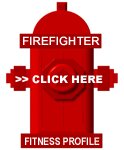 Firefighter fitness and task-specific profile, click here 