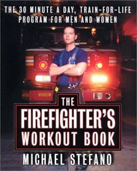 The Firefighter's Workout Book by Michael Stefano